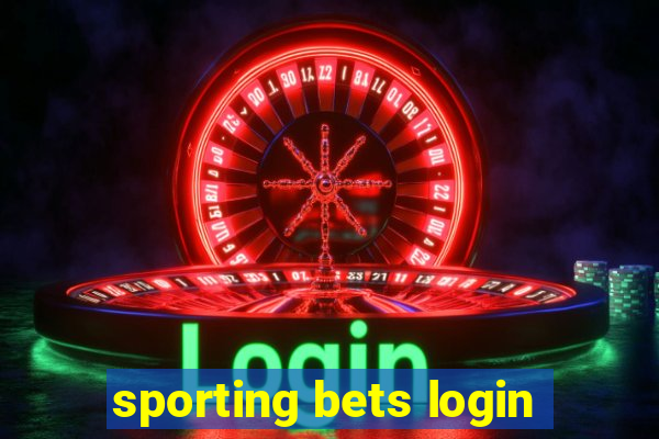 sporting bets login